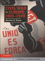 Civil War in Europe, 1905–1949