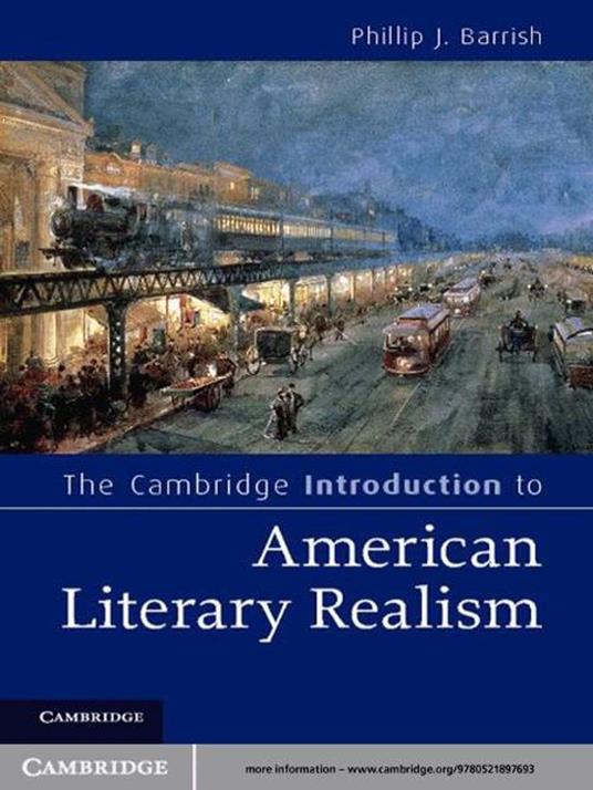 The Cambridge Introduction to American Literary Realism