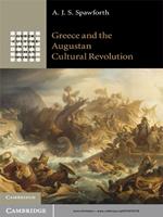 Greece and the Augustan Cultural Revolution