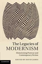 The Legacies of Modernism