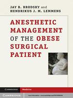 Anesthetic Management of the Obese Surgical Patient