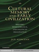 Cultural Memory and Early Civilization