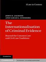 The Internationalisation of Criminal Evidence