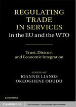 Regulating Trade in Services in the EU and the WTO