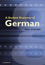 A Student Grammar of German