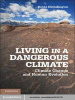 Living in a Dangerous Climate