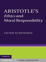 Aristotle's Ethics and Moral Responsibility