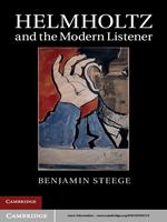 Helmholtz and the Modern Listener