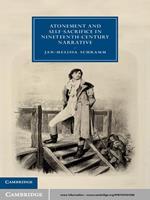 Atonement and Self-Sacrifice in Nineteenth-Century Narrative