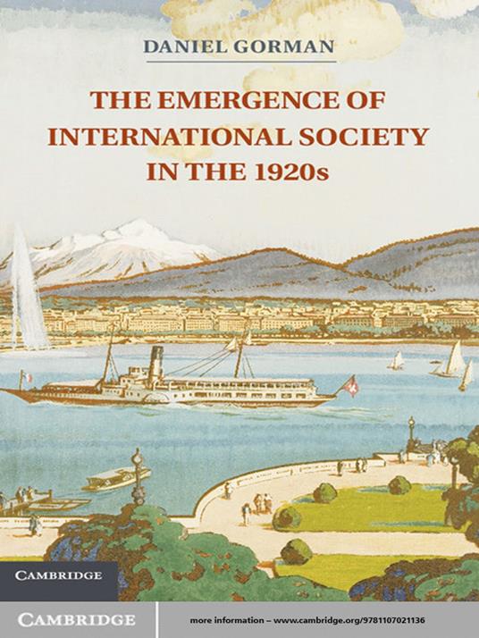 The Emergence of International Society in the 1920s