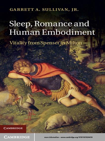 Sleep, Romance and Human Embodiment