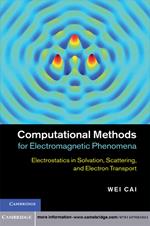 Computational Methods for Electromagnetic Phenomena