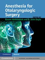 Anesthesia for Otolaryngologic Surgery