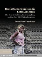 Racial Subordination in Latin America