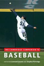 The Cambridge Companion to Baseball