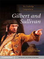 The Cambridge Companion to Gilbert and Sullivan