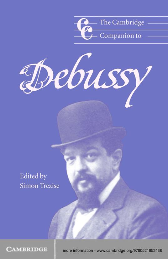 The Cambridge Companion to Debussy