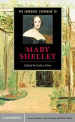 The Cambridge Companion to Mary Shelley