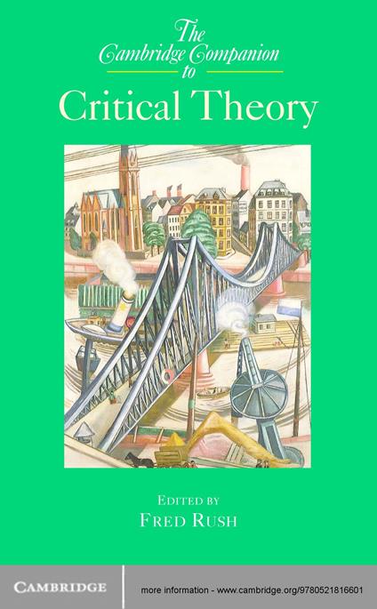 The Cambridge Companion to Critical Theory