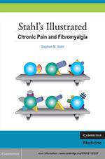Stahl's Illustrated Chronic Pain and Fibromyalgia