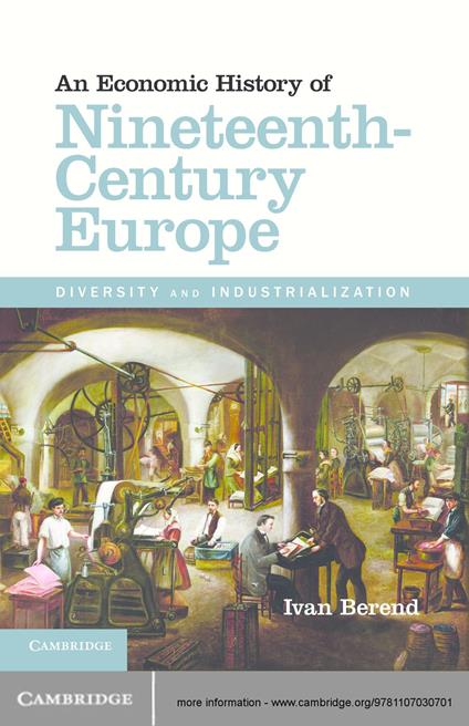 An Economic History of Nineteenth-Century Europe