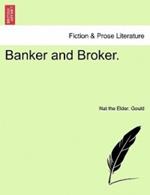 Banker and Broker.