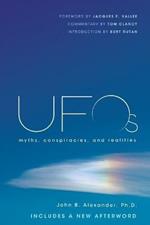 UFOs: Myths, Conspiracies, and Realities