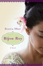 Bijou Roy: A Novel