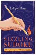 Will Shortz Presents: Sizzling Sudoku