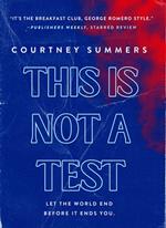 This Is Not a Test