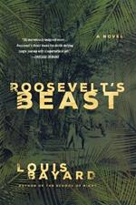 Roosevelt's Beast