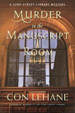 Murder in the Manuscript Room: A 42nd Street Library Mystery