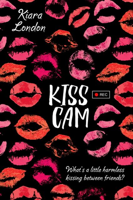 Kiss Cam - Kiara London - ebook