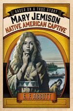 Mary Jemison: Native American Captive