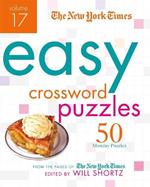 The New York Times Easy Crossword Puzzles Volume 17