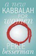 A New Kabbalah for Women