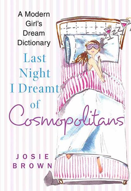 Last Night I Dreamt of Cosmopolitans