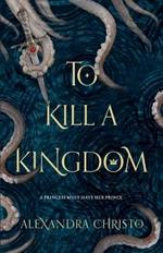 To Kill a Kingdom