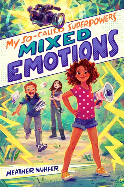 My So-Called Superpowers: Mixed Emotions - Heather Nuhfer,Simini Blocker - ebook