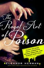 The Royal Art of Poison