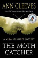 The Moth Catcher: A Vera Stanhope Mystery