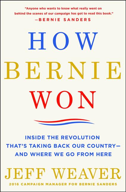 How Bernie Won