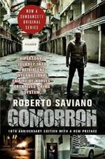 Gomorrah: A Personal Journey Into the Violent International Empire of Naples' Organized Crime System (10th Anniversary Edition with a New Preface)