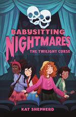 Babysitting Nightmares: The Twilight Curse