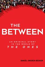 The Between