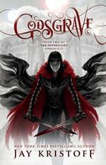 Godsgrave: Book Two of the Nevernight Chronicle