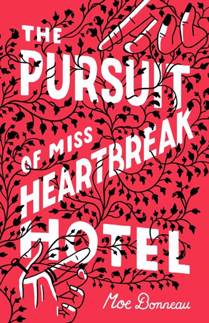 The Pursuit of Miss Heartbreak Hotel - Moe Bonneau - ebook