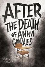 After the Death of Anna Gonzales