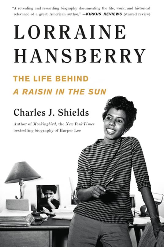 Lorraine Hansberry: The Life Behind A Raisin in the Sun