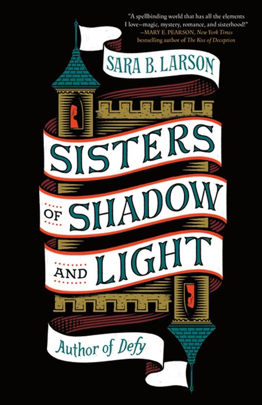 Sisters of Shadow and Light - Sara B. Larson - ebook